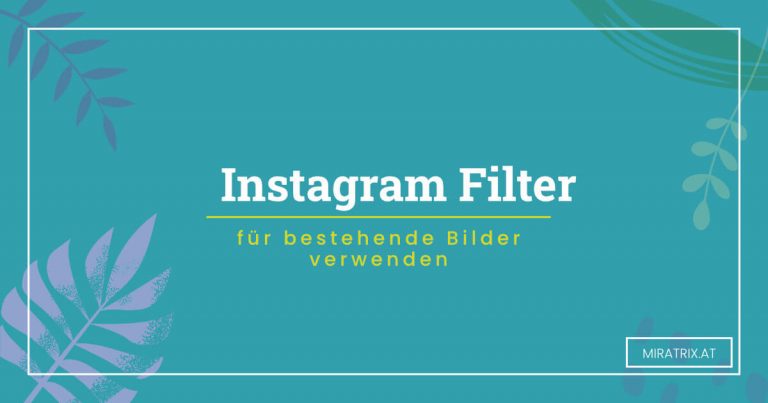 Covertext "Instagram Filter für bestehende Bilder verwenden"